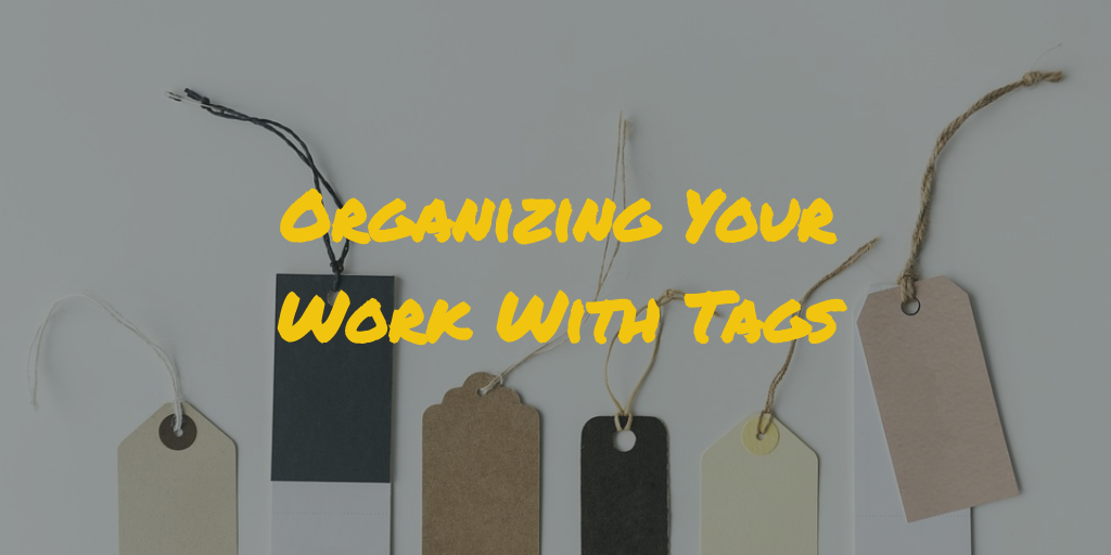 Organizing Your Work Through Tags – Notejoy